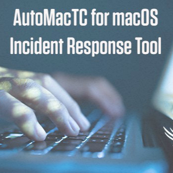 「AutoMacTC - Macのフォレンジックトリアージ自動化ツール公開」